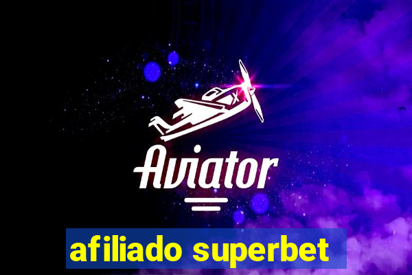 afiliado superbet